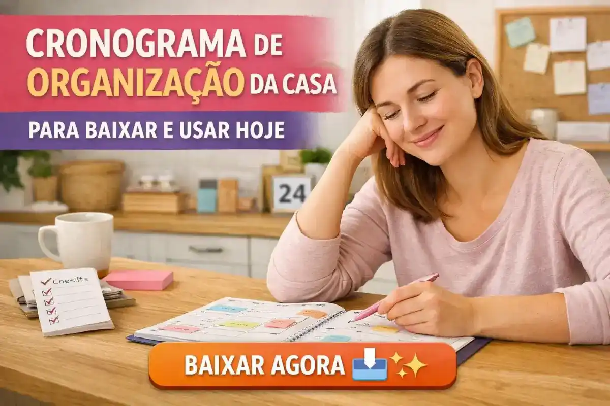 Cronograma de organização da casa para baixar e usar