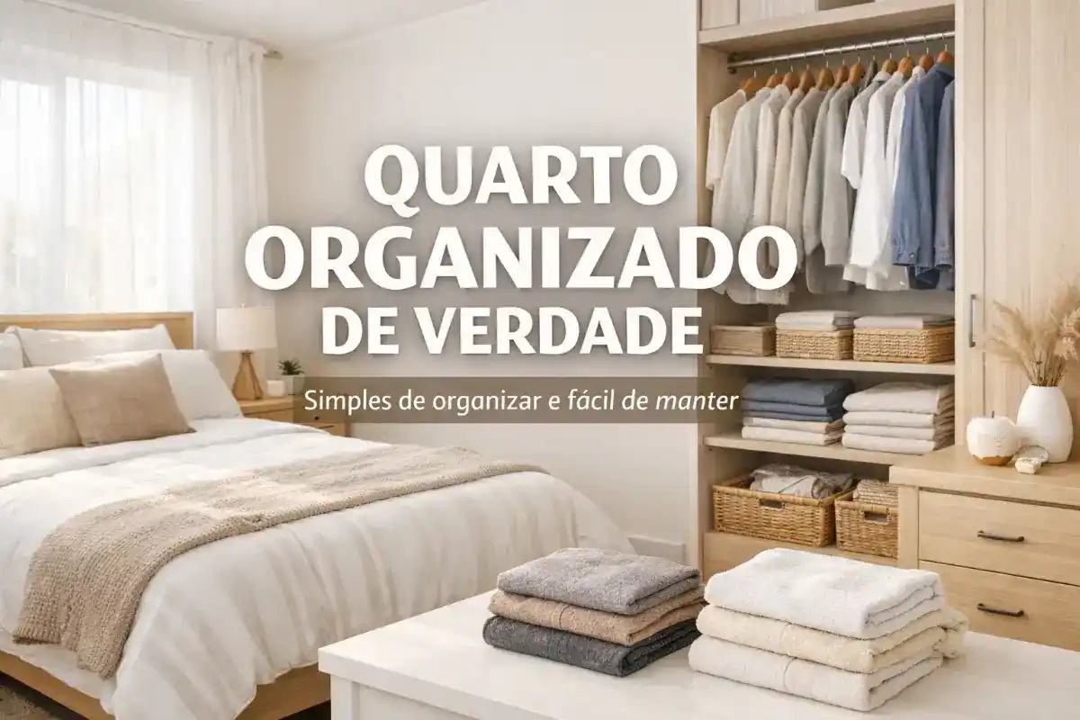 Organização do quarto: Guia completo para criar um ambiente leve e funcional